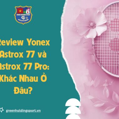 Review Dòng Vợt Cầu Lông Halbertec Lining 8000: Nên Chọn 2000, 8000 Hay 9000?