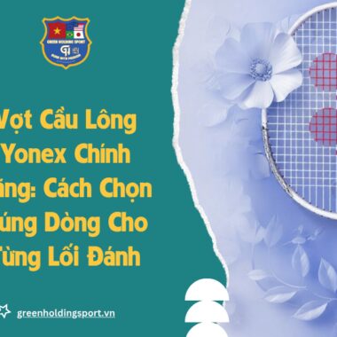 Review Dòng Vợt Cầu Lông Halbertec Lining 8000: Nên Chọn 2000, 8000 Hay 9000?